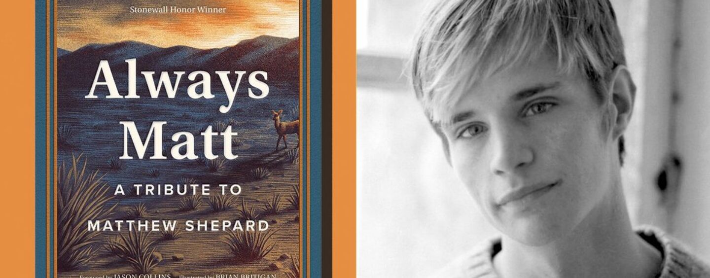 25 ans après le meurtre de Matthew Shepard, Lesléa Newman nous aide à y comprendre