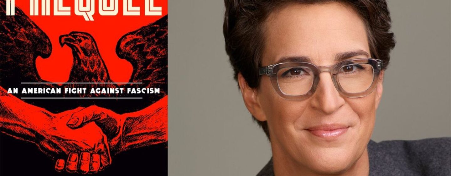 Rachel Maddow sur l’extrémisme des temps modernes, la démocratie américaine et son nouveau livre, Prequel