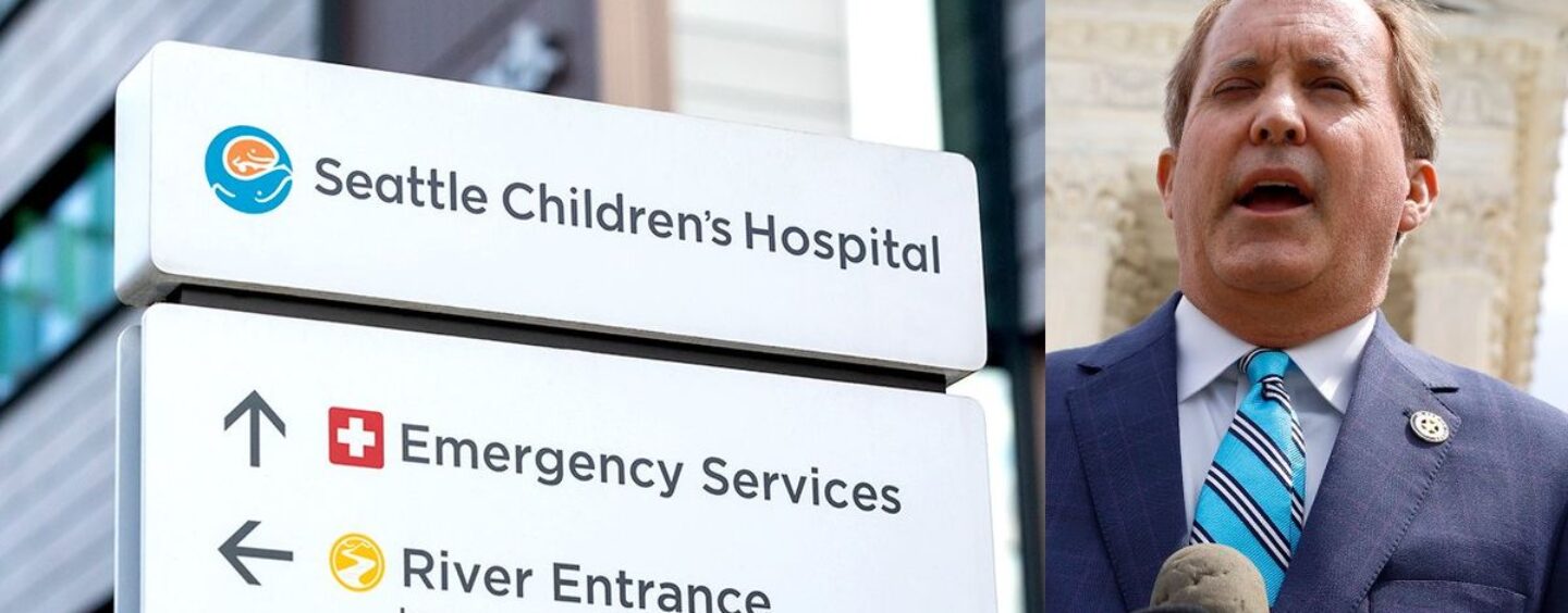 L’hôpital de Seattle poursuit Texas AG pour demande d’informations sur les soins trans