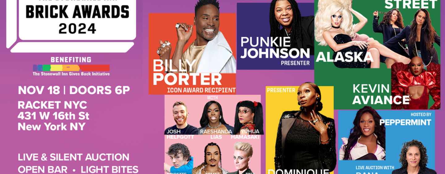 Gala des Stonewall Inn Brick Awards en l'honneur de Billy Porter avec Peppermint, Punkie Johnson, Dominique Jackson, Alaska et plus