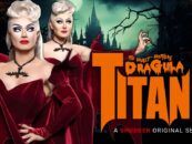 «  The Boulet Brothers 'Dragula: Titans' 'est de retour pour une saison 2 «plus grande, plus sombre et plus imprégnante»