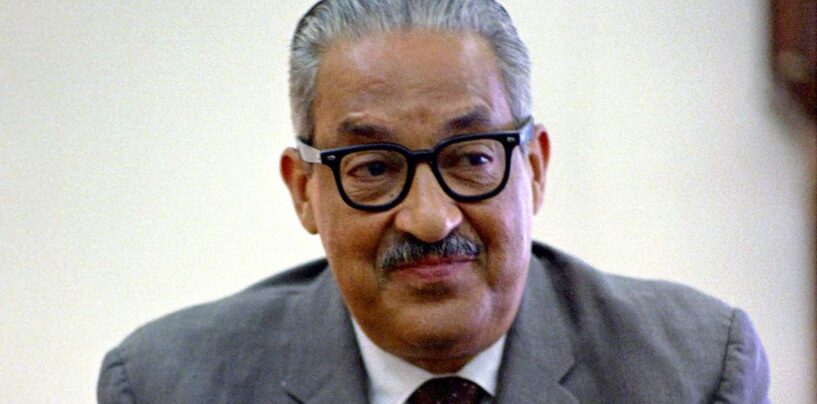 Que dirait Thurgood Marshall, défunt icône des droits civiques et juge de la Cour suprême, à propos du tribunal actuel ?